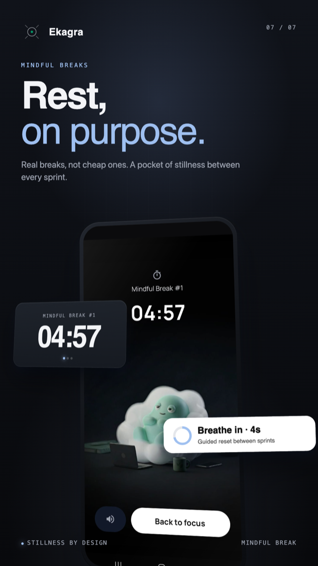 A mindful break screen encouraging a short intentional pause before returning to focus.